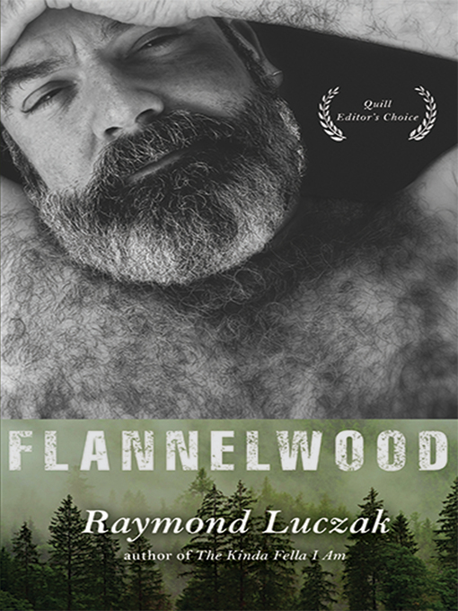 Title details for Flannelwood by Raymond Luczak - Available